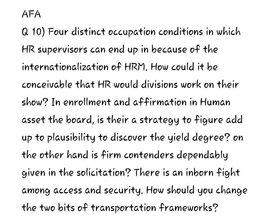 AFA Q 10) Four distinct occupation conditions in