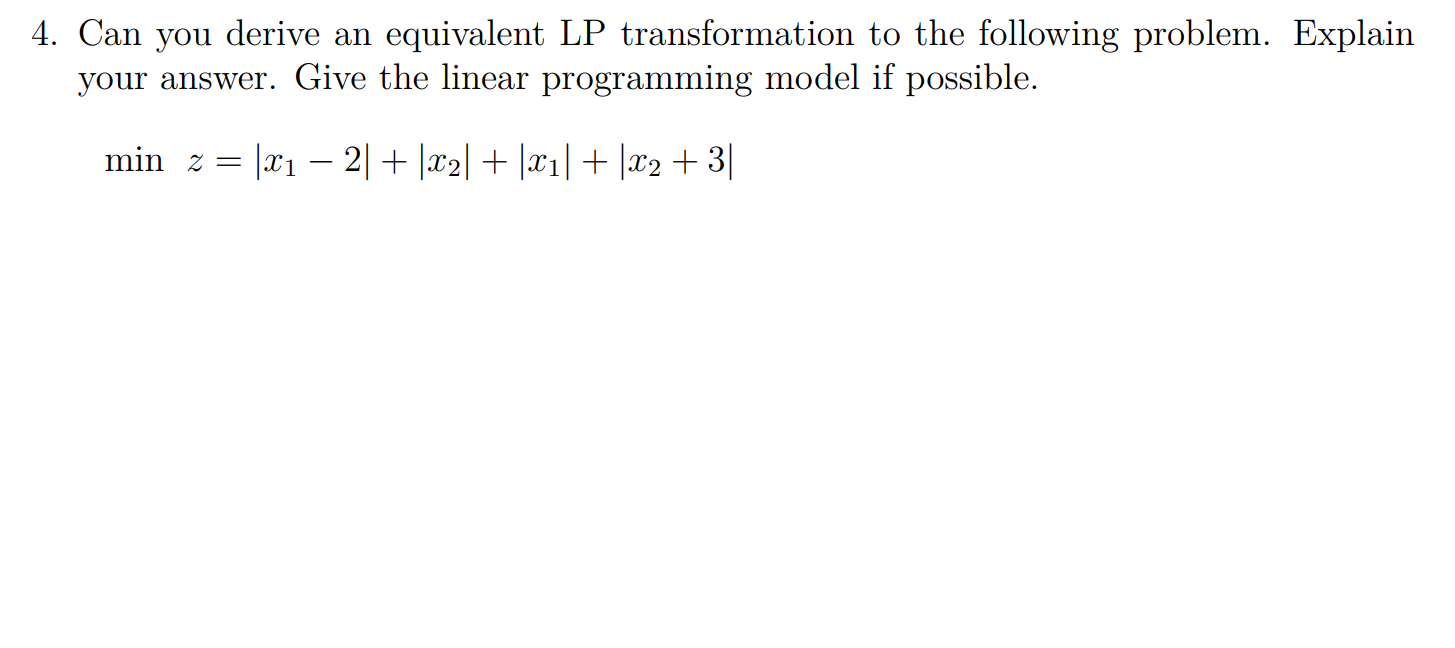 . Can you derive an equivalent LP transformation