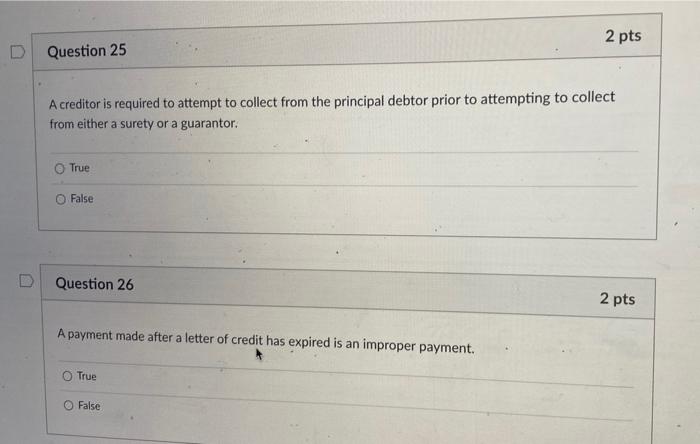 2 pts Question 25 A creditor is required to