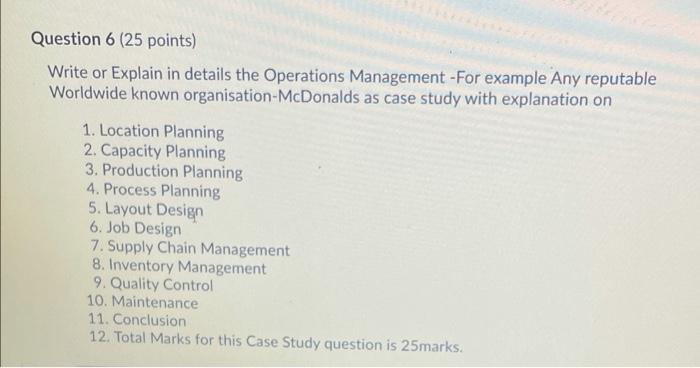 Question 6 (25 points) Write or Explain in