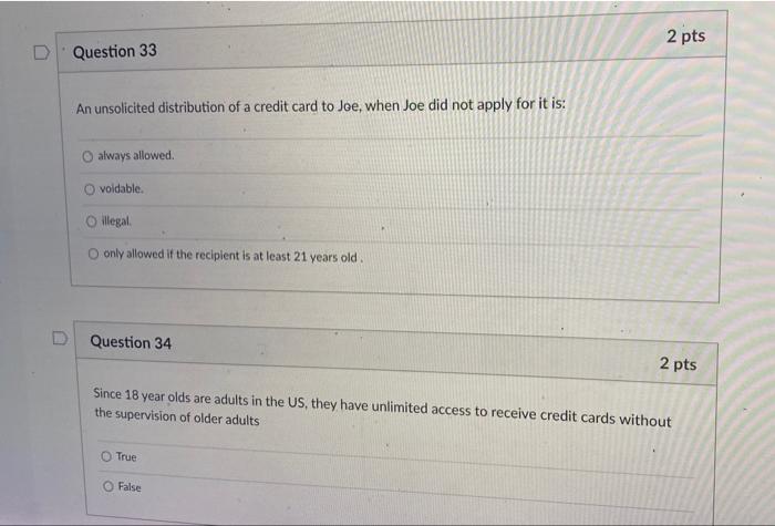 2 pts D Question 33 An unsolicited distribution