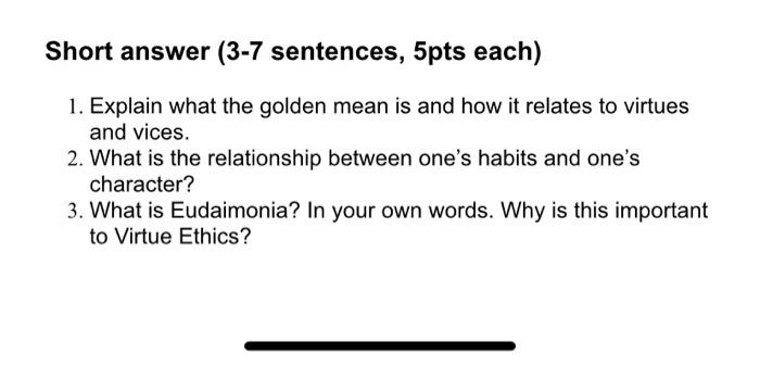Short answer (3-7 sentences, 5pts each) 1.