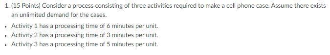 1. (15 Points) Consider a process consisting of
