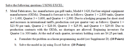 Please solve using Excel. Show step by step, as