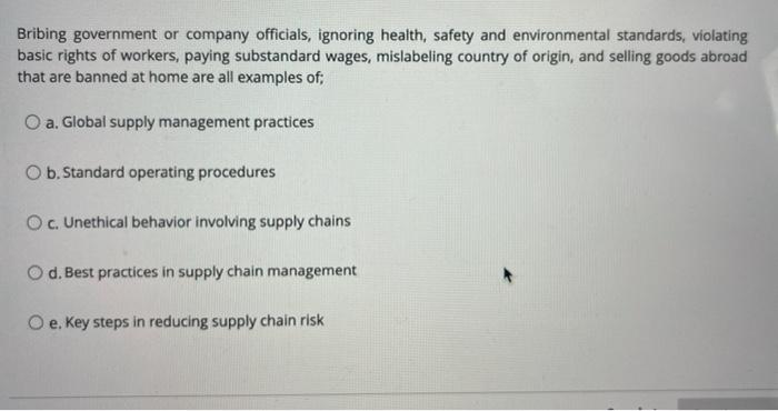 Bribing government or company officials, ignoring