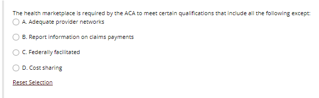 The health marketplace is required by the ACA to