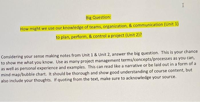 I Big Question: How might we use our knowledge of