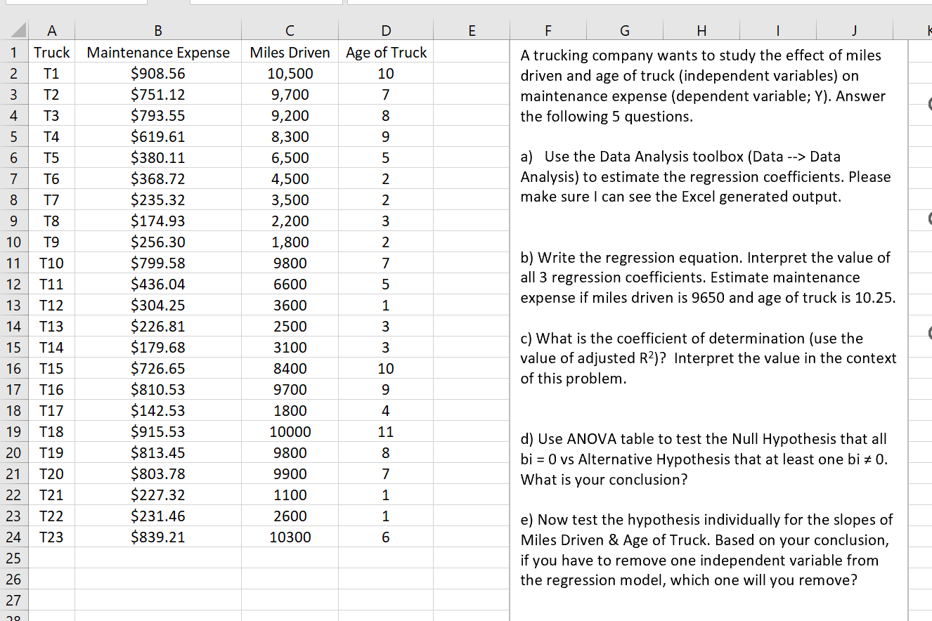 A trucking company wants to study the effect of