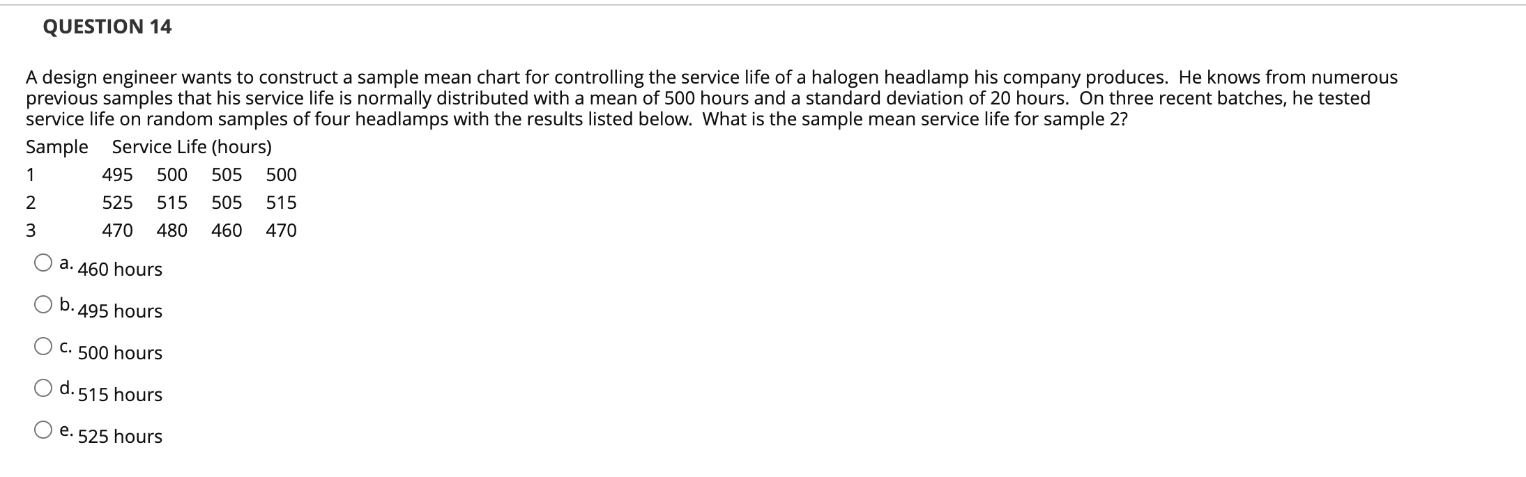 QUESTION 14 A design engineer wants to construct