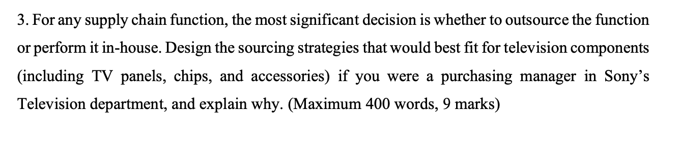 3. For any supply chain function, the most