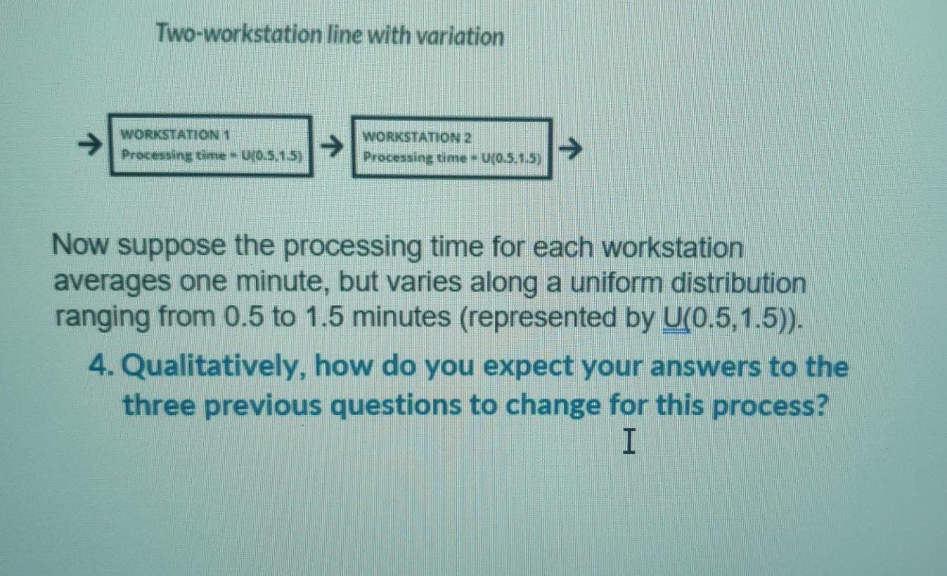 previous question Two-workstation line with