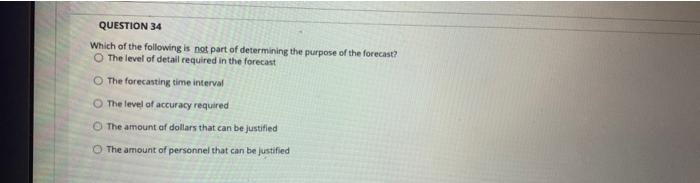 QUESTION 34 Which of the following is not part of