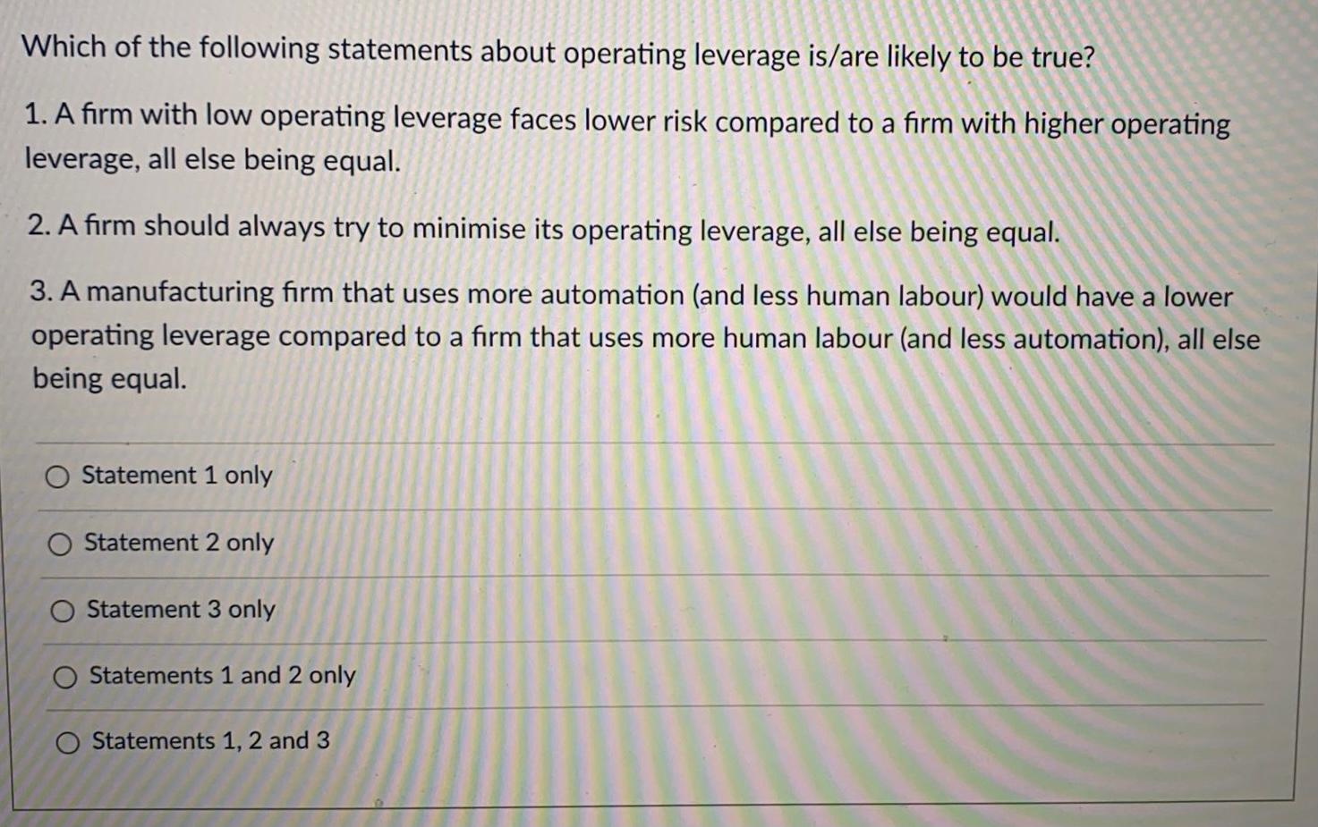 Which of the following statements about operating