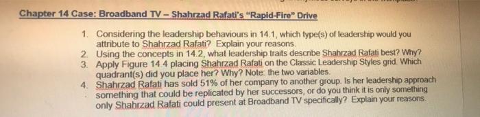 please answer this Chapter 14 Case: Broadband TV