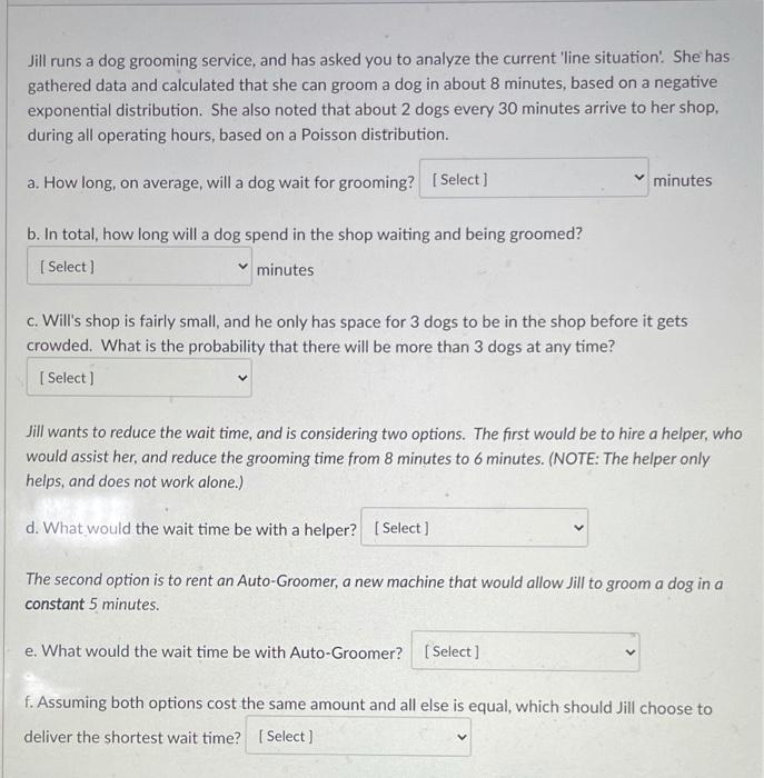 please answer questions C,D,E,F. Jill runs a dog