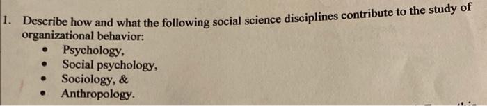 Be specific please 1. Describe how and what the