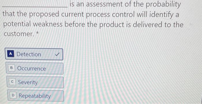 is an assessment of the probability that the