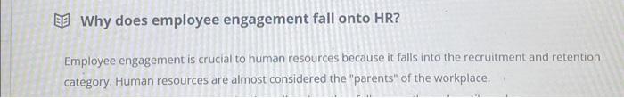 Qhy does employee engagement fall onto HR?