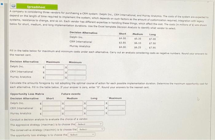 please help solve E Spreadsheet A company is