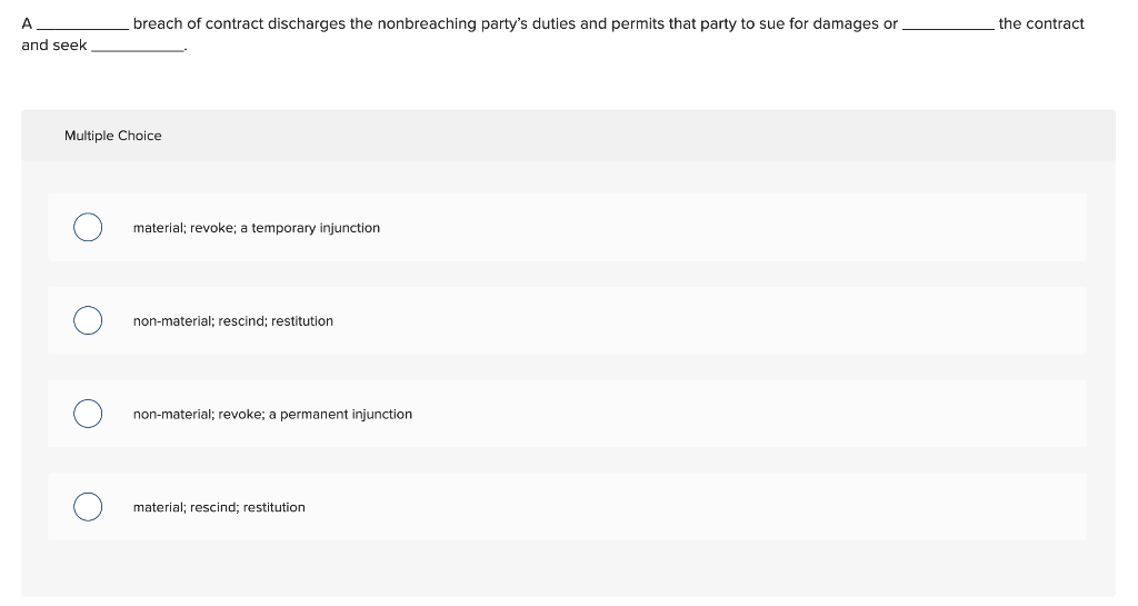 A breach of contract discharges the nonbreaching