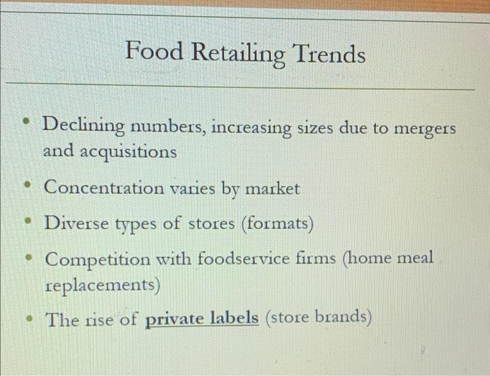 Select two major food retailing trends presented