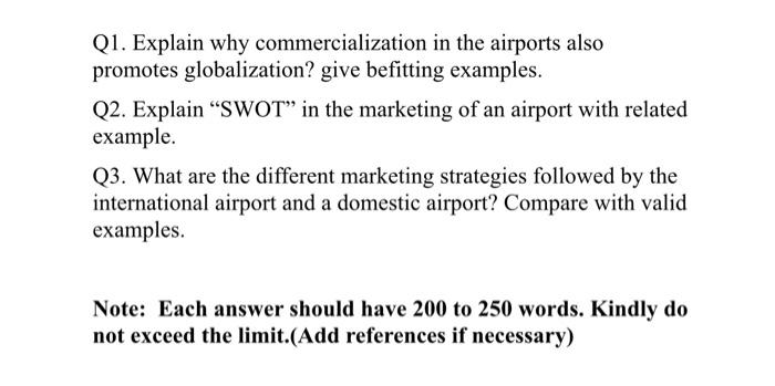 Q1. Explain why commercialization in the airports