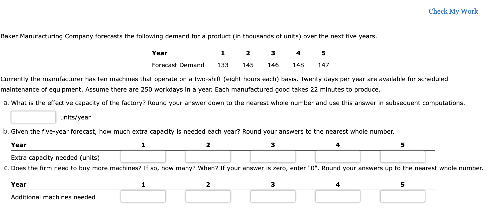 Currently the manufacturer has ten machines that