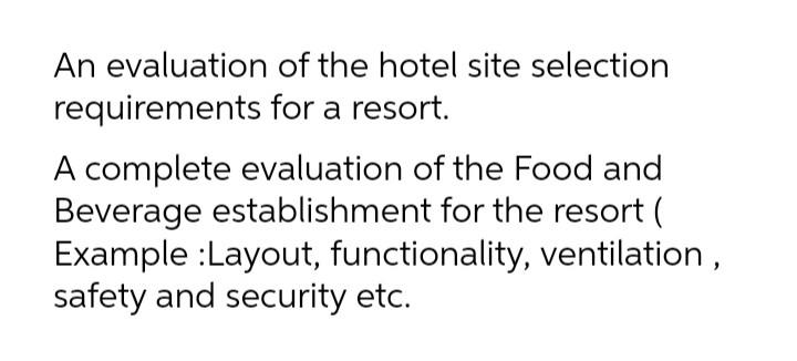 pls help asap An evaluation of the hotel site