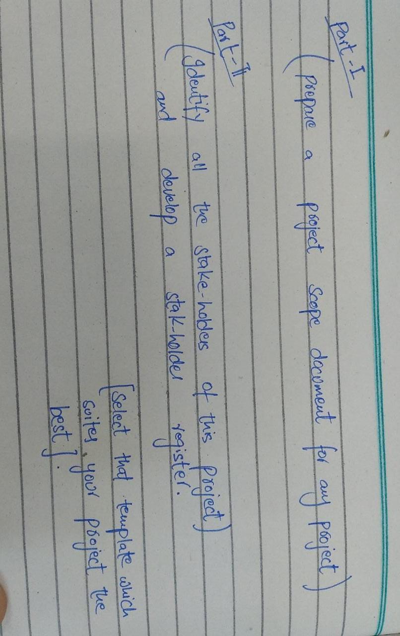 Subject :project management Note: do both parts