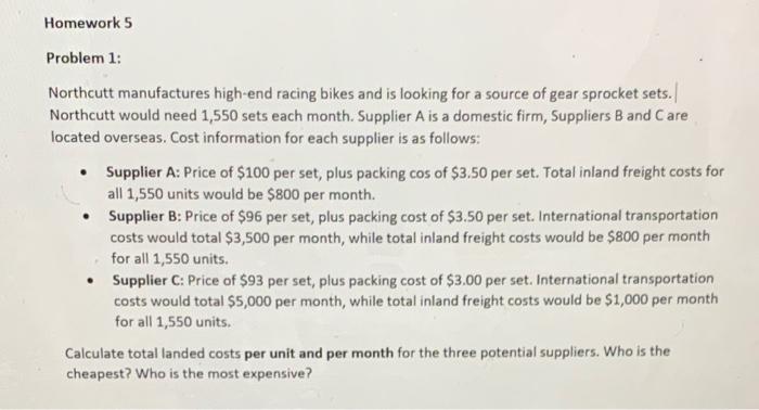 Homework 5 Problem 1: Northcutt manufactures