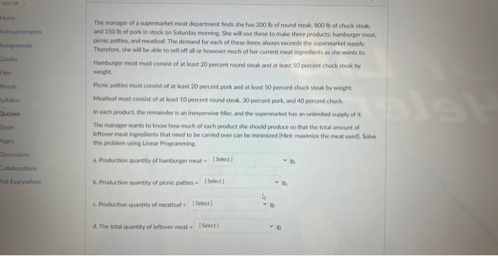 whight. The manaser of a supermarket meat