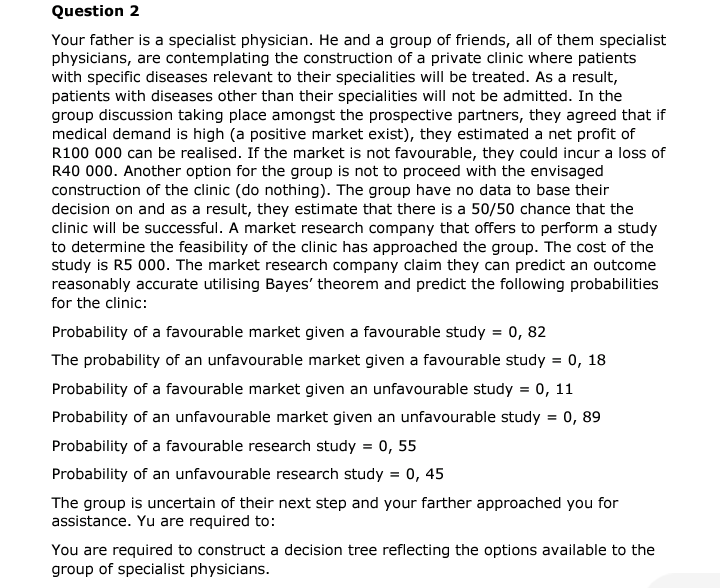 Question 2 Your father is a specialist physician.