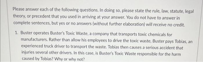 Please answer each of the following questions. In