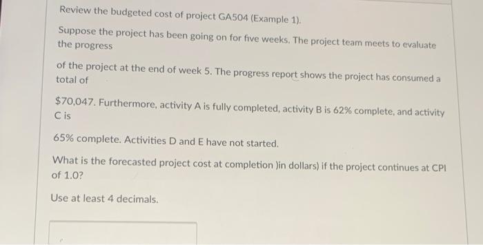 Review the budgeted cost of project GA504