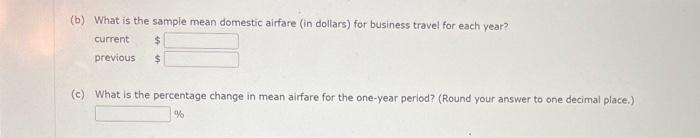 answer fast please A travel association reperted