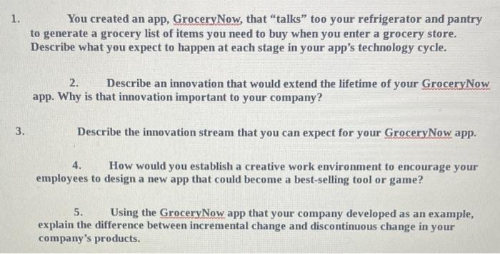 1. You created an app, GroceryNow, that "talks"