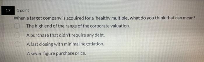 When a target company is acquired for a 'healthy