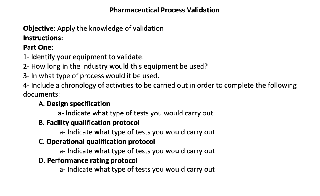 Pharmaceutical Process Validation Objective: