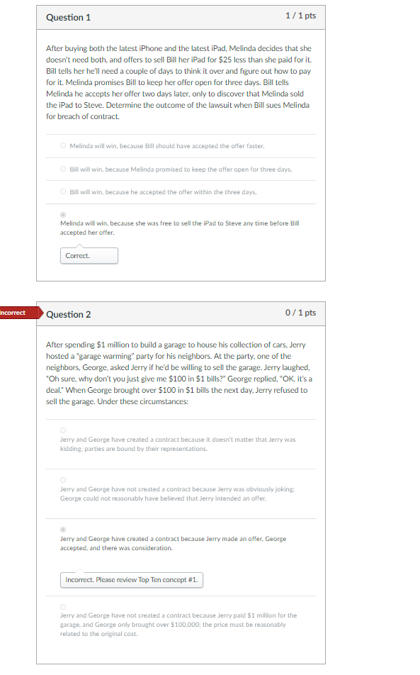 Question 1 1/1 pts After buying both the latest
