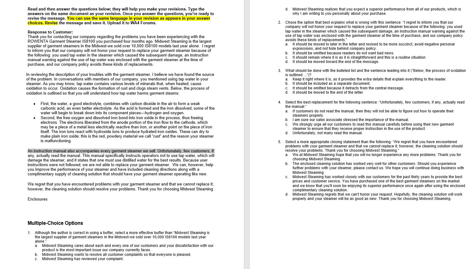 d. Midwest Steaming realizes that you expect a