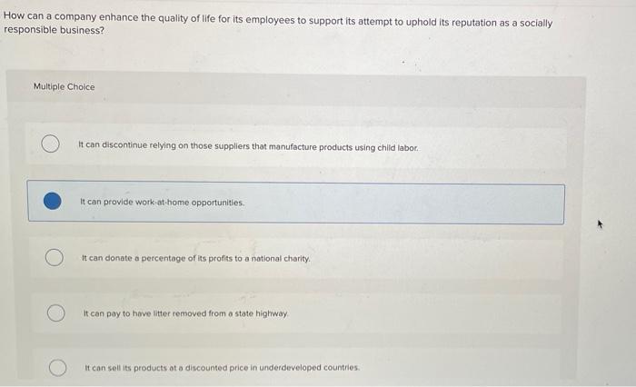 How can a company enhance the quality of life for