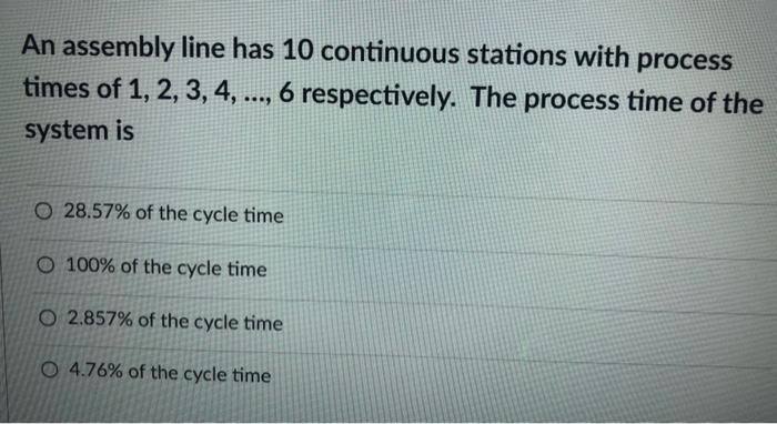 An assembly line has 10 continuous stations with
