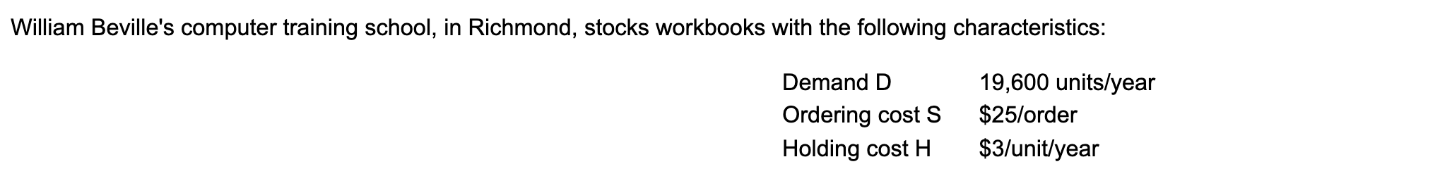 a) The EOQ for the workbooks is? (round your