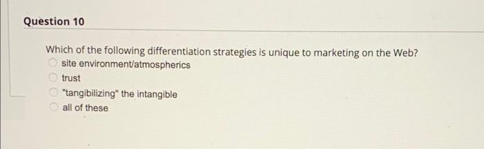 Question 10 Which of the following