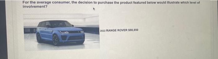 For the average consumer, the decision to