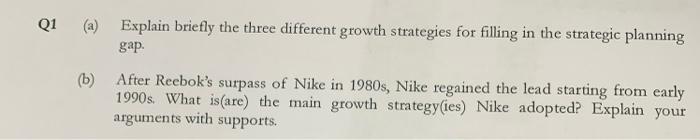 Q1 (a) Explain briefly the three different growth