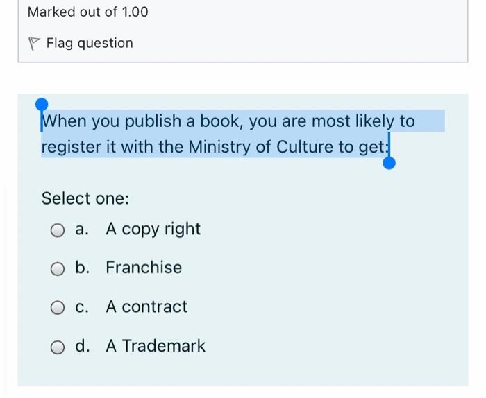 When you publish a book, you are most likely to