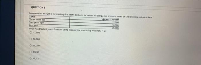 QUESTIONS An operation analysis forecasting this