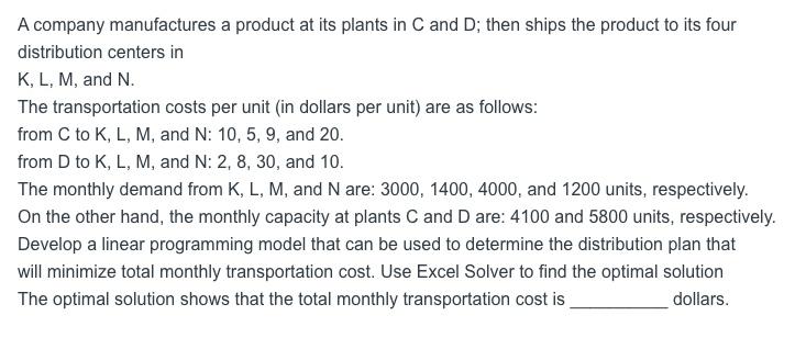 A company manufactures a product at its plants in