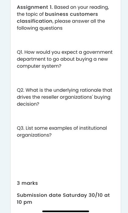 Assignment I. Based on your reading, the topic of